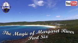 The Magic of Margaret River - Part 6